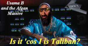 Is it 'cos I is Taliban